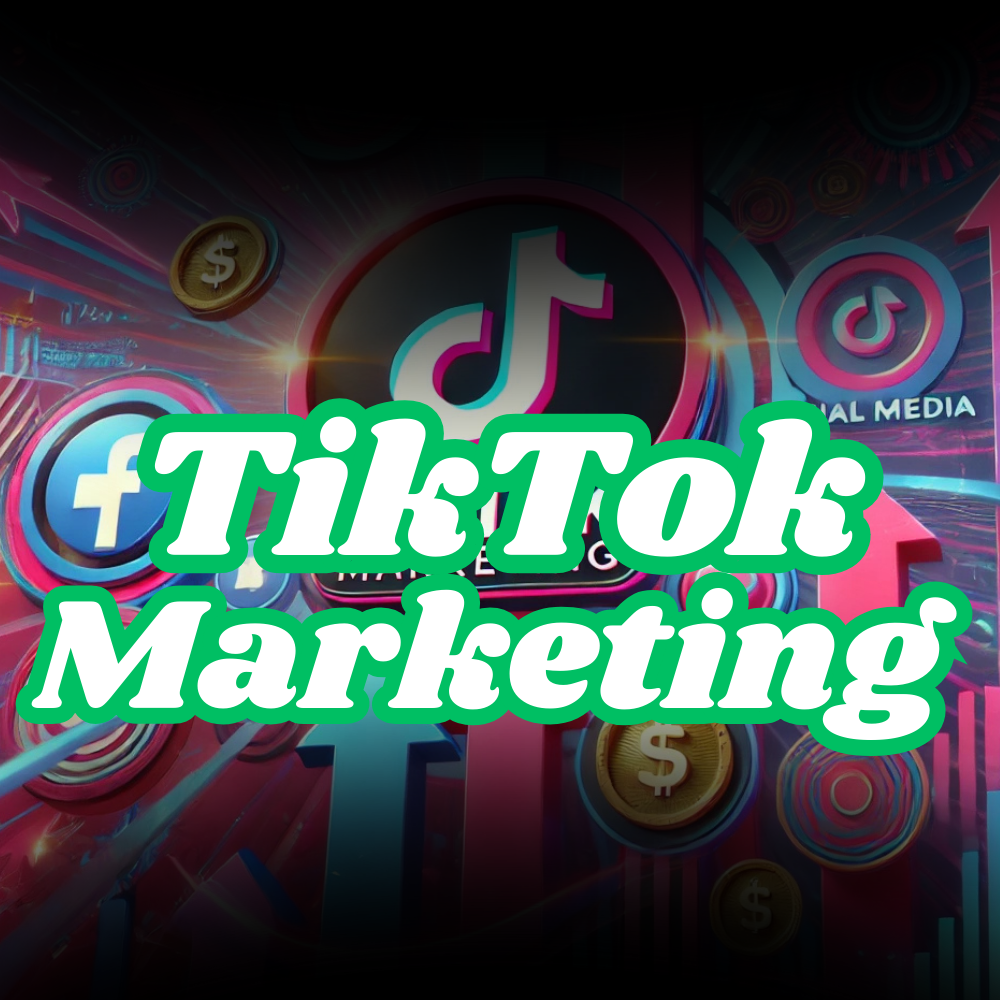 TikTok Marketing